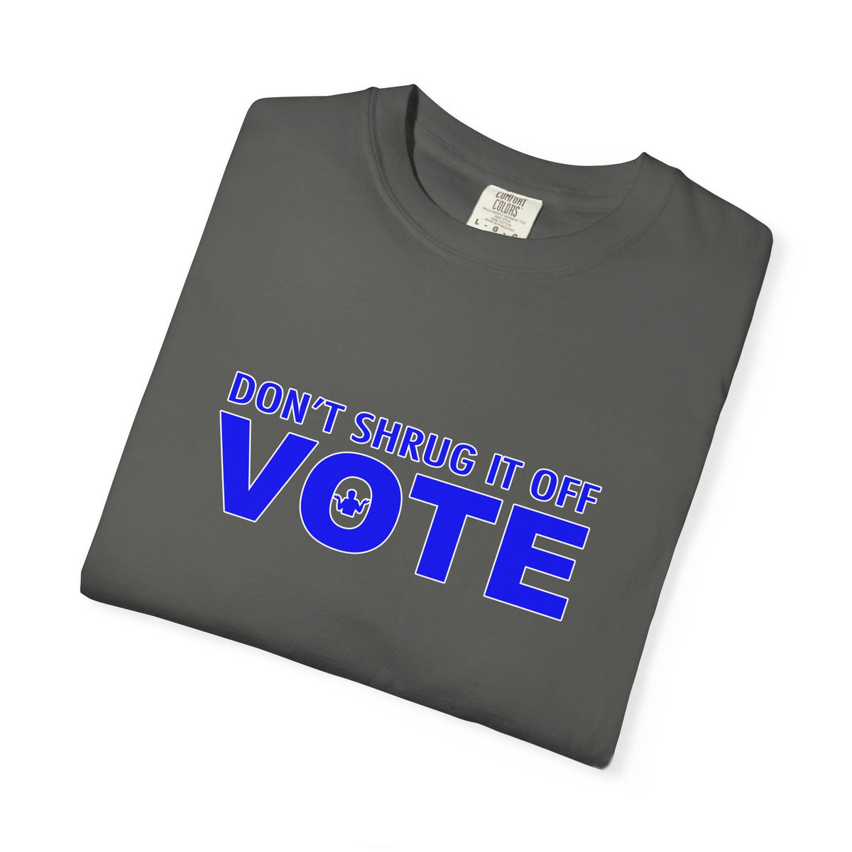 (AA) Vote T-Shirt — "Don't Shrug It Off... VOTE"