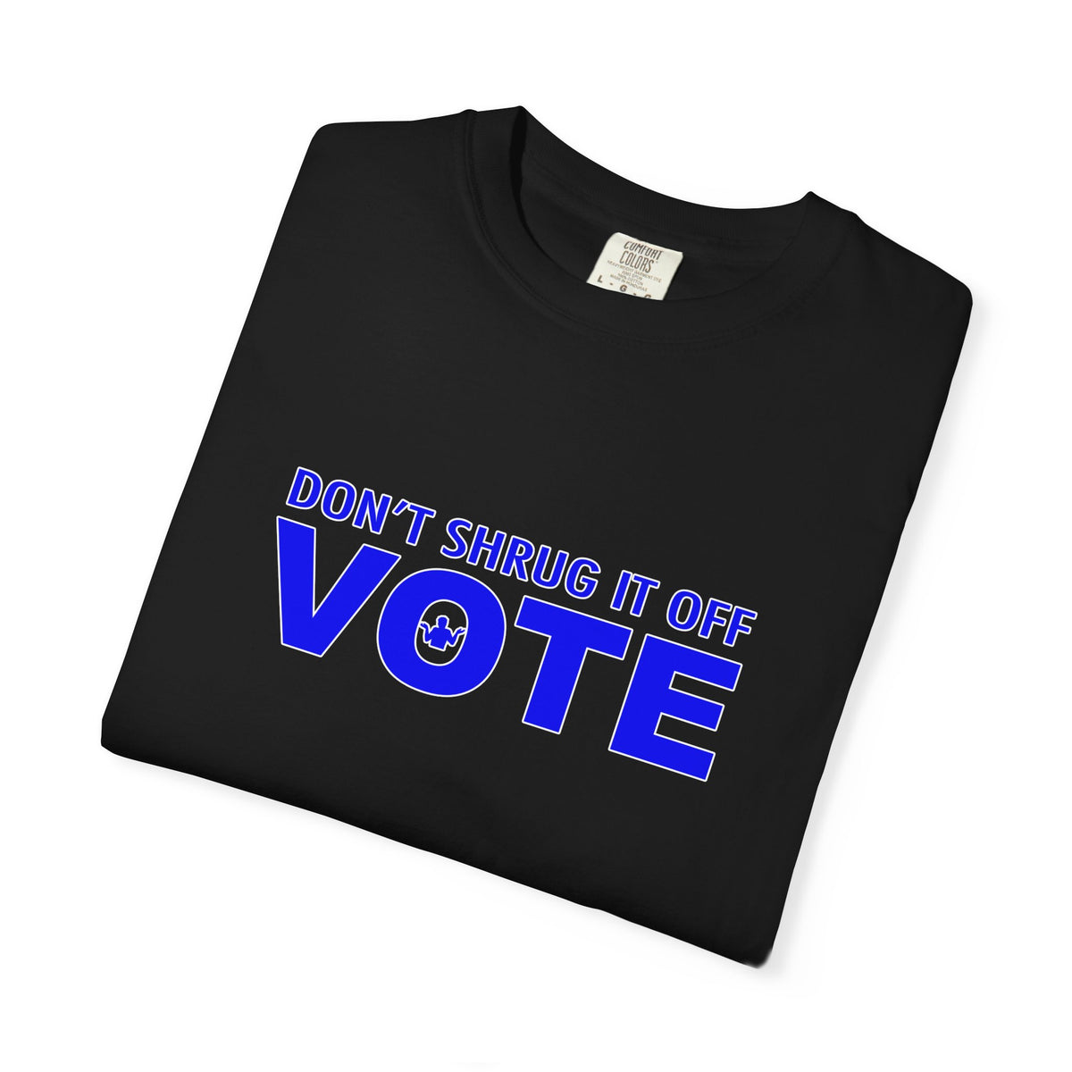 (AA) Vote T-Shirt — "Don't Shrug It Off... VOTE"