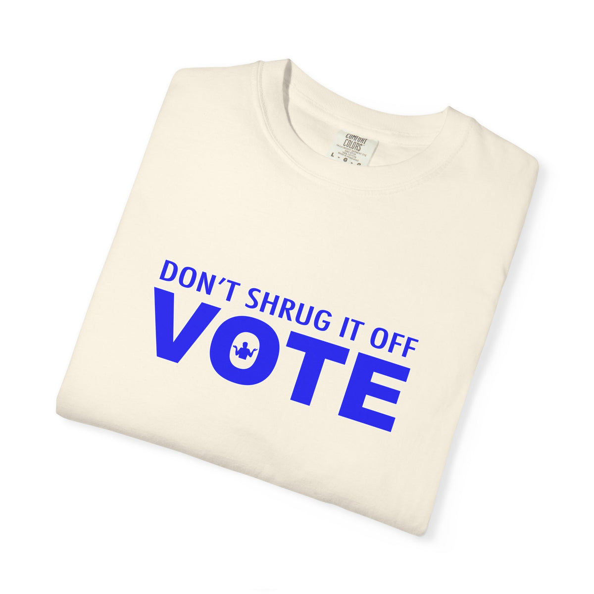 (AA) Vote T-Shirt — "Don't Shrug It Off... VOTE"