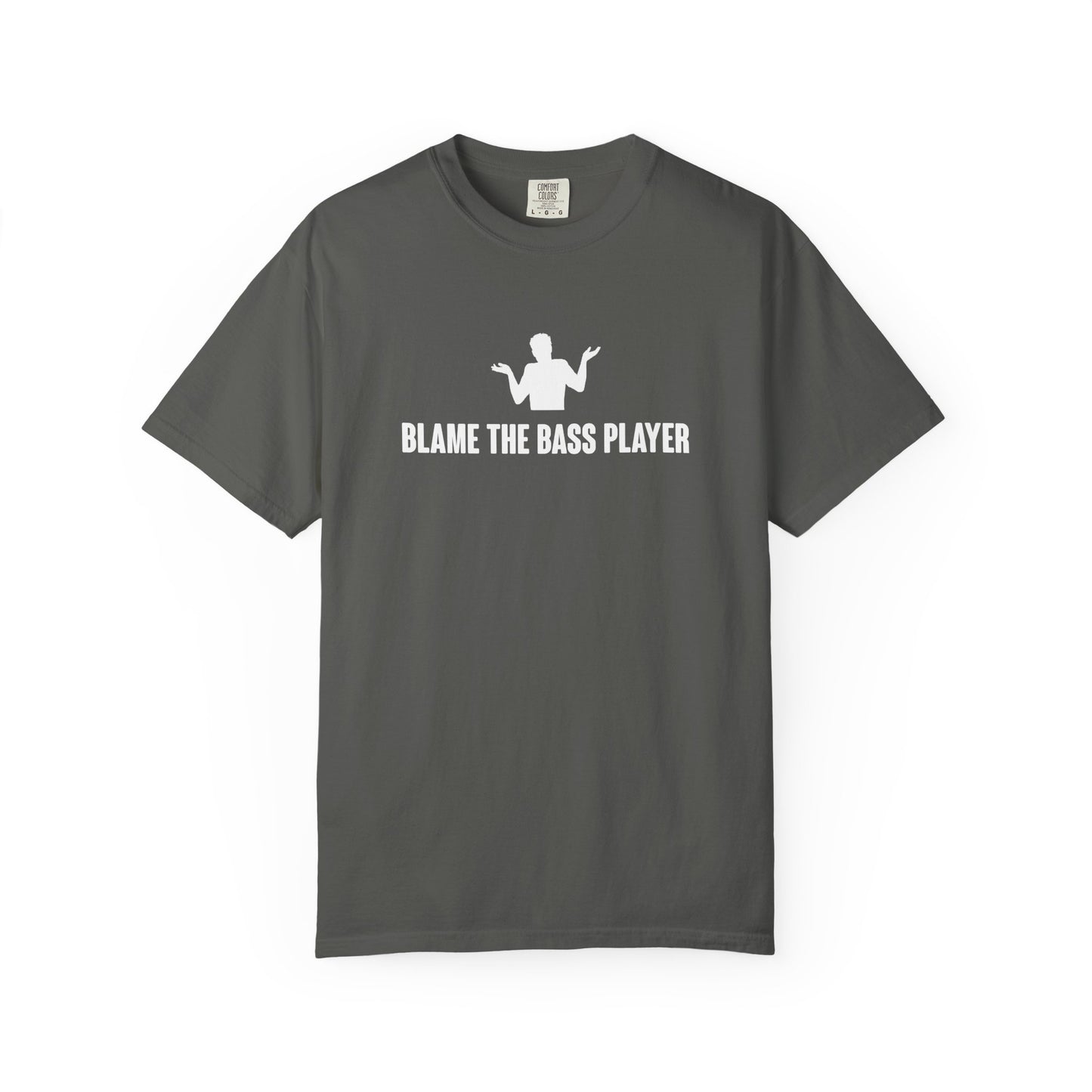 A4) Blame the Bass Player - Unisex Garment-Dyed T-Shirt