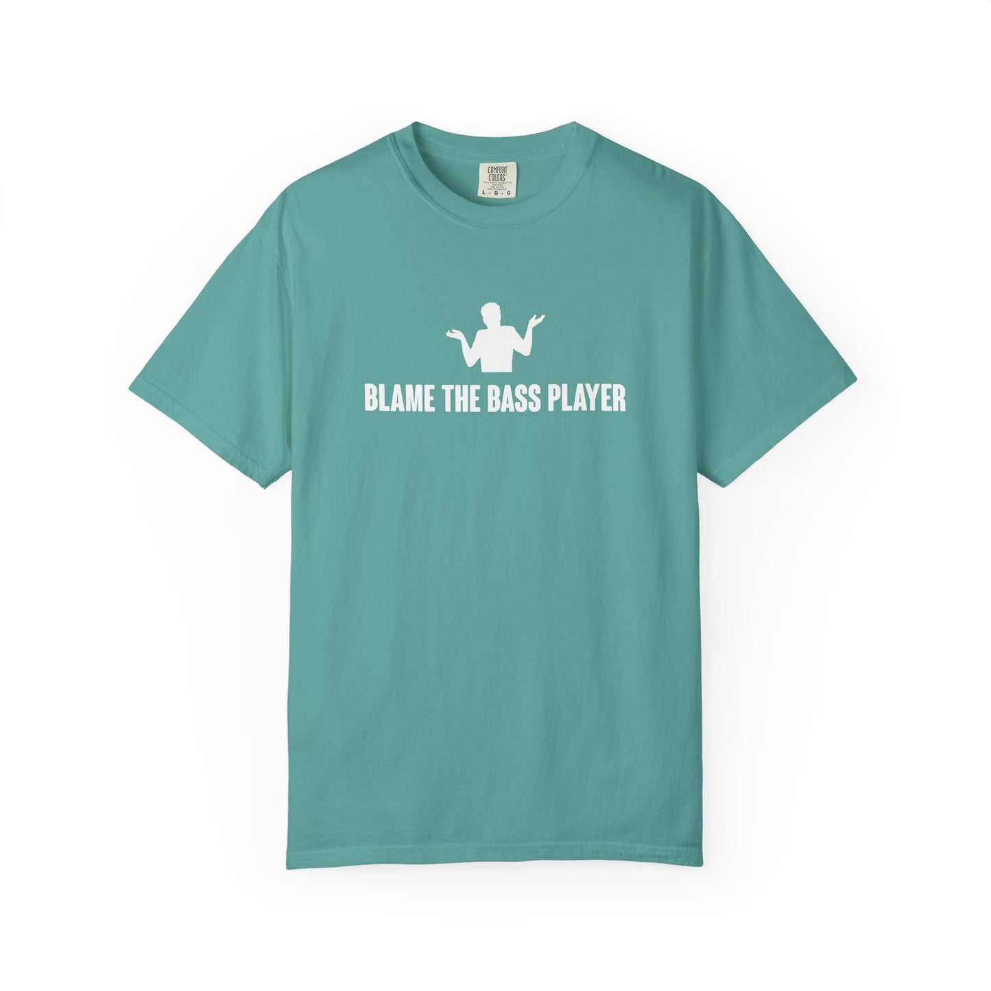 A4) Blame the Bass Player - Unisex Garment-Dyed T-Shirt