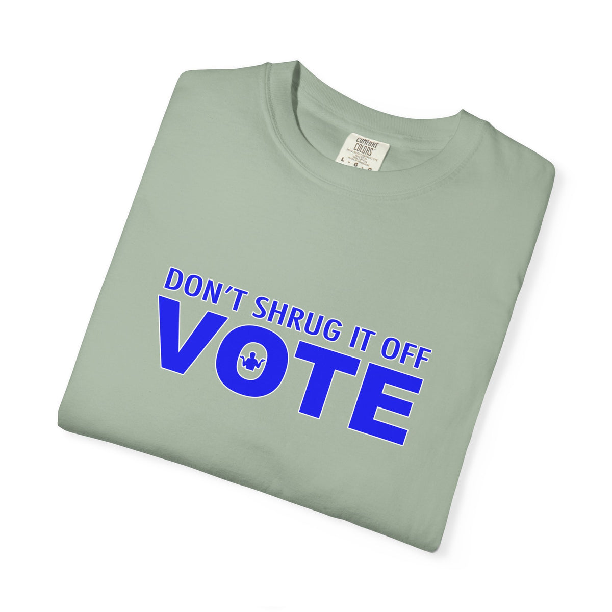 (AA) Vote T-Shirt — "Don't Shrug It Off... VOTE"
