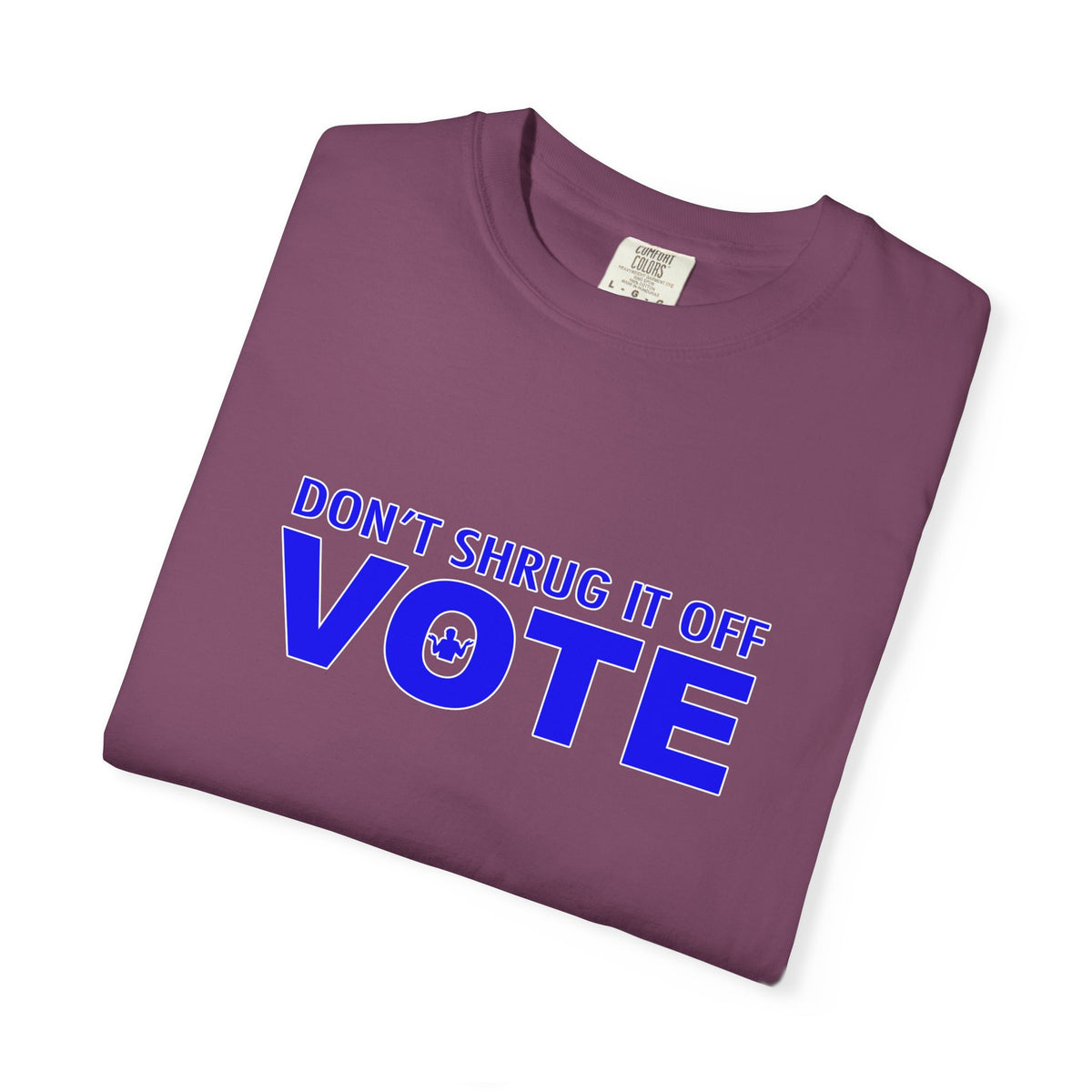 (AA) Vote T-Shirt — "Don't Shrug It Off... VOTE"